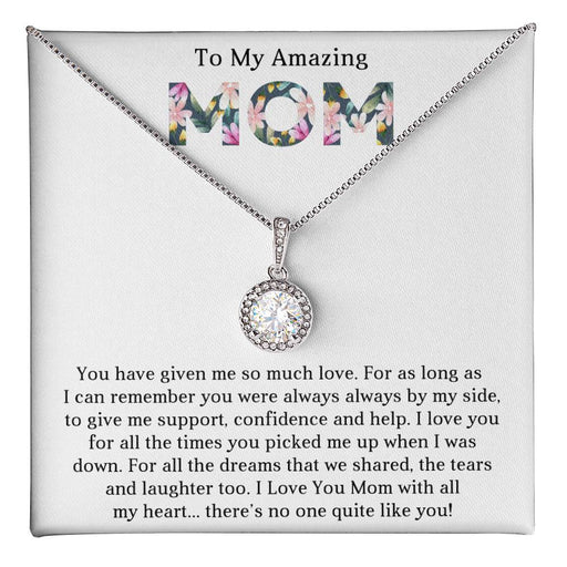 TO MY AMAZING MOM - MOTHER'S DAY BEST GIFT FOR MOM - ETERNAL HOPE NECKLACE