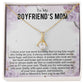 TO MY BOYFRIEND'S MOM - MOTHER'S DAY BEST GIFT  - ALLURING BEAUTY NECKLACE
