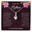 TO MY DEAR MOTHER - MOTHER'S DAY BEST GIFT - ALLURING BEAUTY NECKLACE