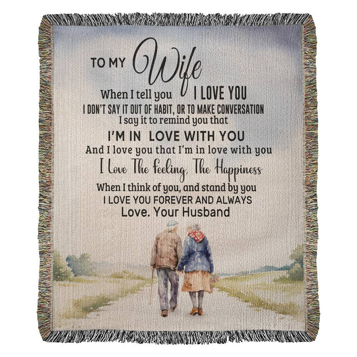 To My Wife - Blanket From Husband - Heirloom Woven Blanket