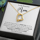 TO MY  BEAUTIFUL  MOM - HAPPY MOTHER'S DAY - FOREVER LOVE NECKLACE